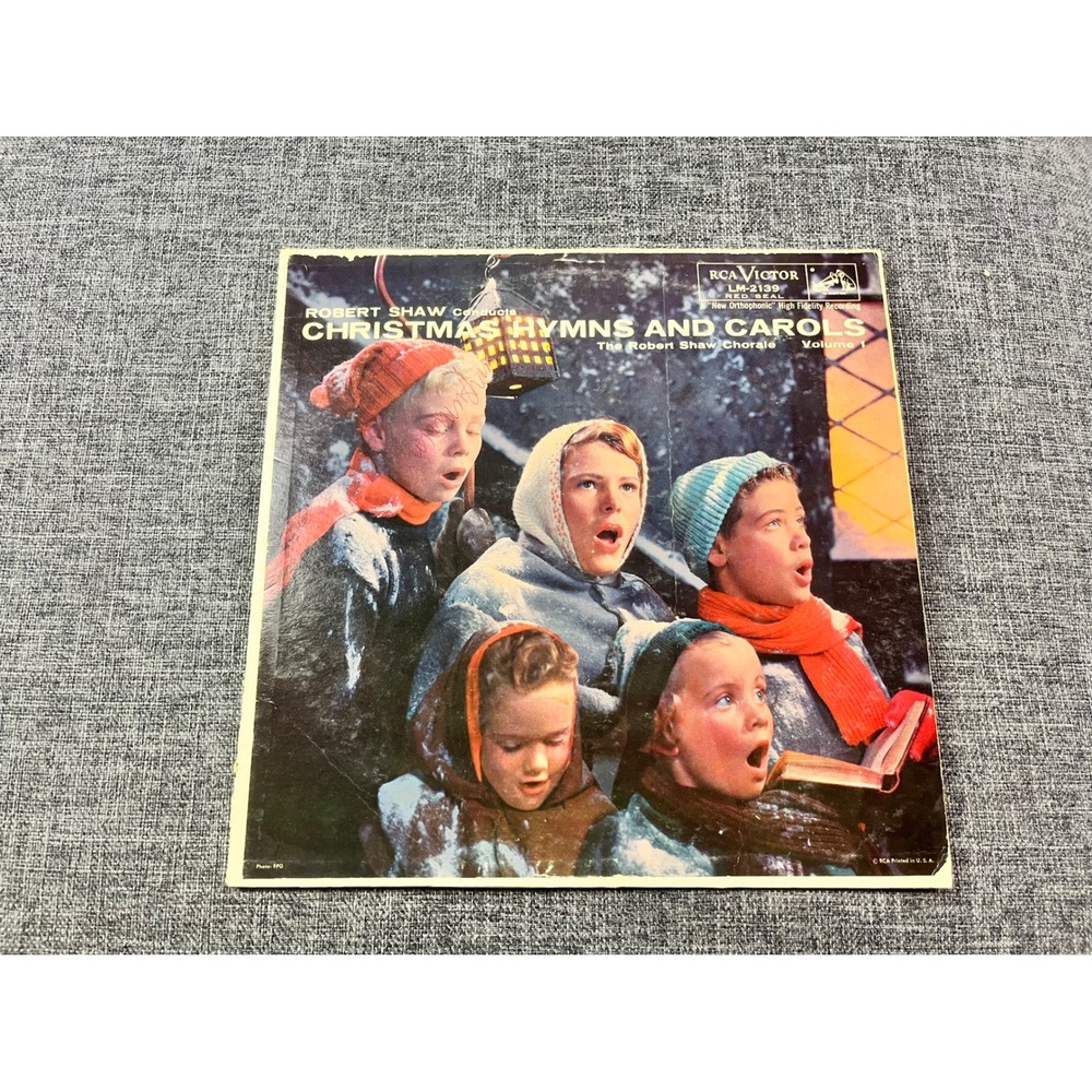 Robert Shaw Chorale Christmas Hymns and Carols Vol 1 Vinyl LP RCA LM-2139 1957